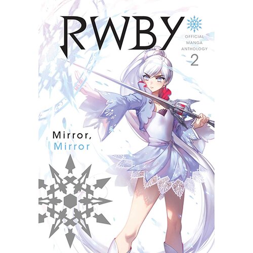 VIZ Media Monty Oum - RWBY: Official Manga Anthology, Vol. 2: Mirror Mirror Cene