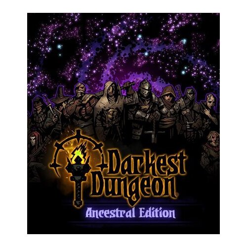  darkest dungeon: ancestral edition 2018 steam key europe Cene