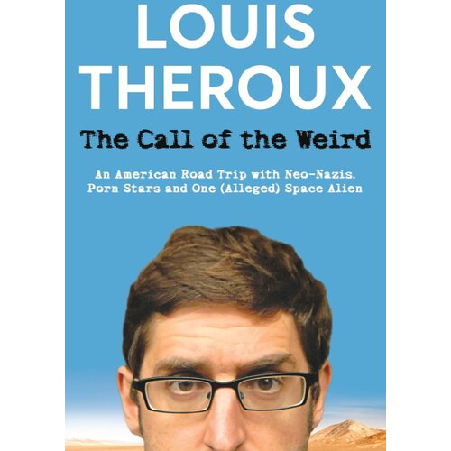 Macmillan Distribution Louis Theroux - The Call of the Weird Slike