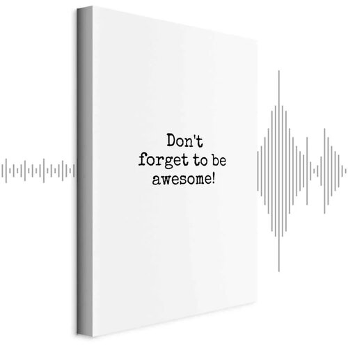  Slika - Don\'t Forget to Be Awesome! (1 Part) Vertical 20x30 Akustična Cene