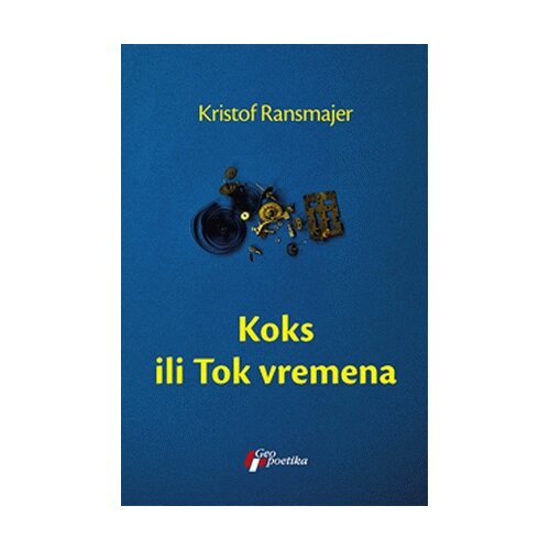 Geopoetika Koks ili Tok vremena Slike
