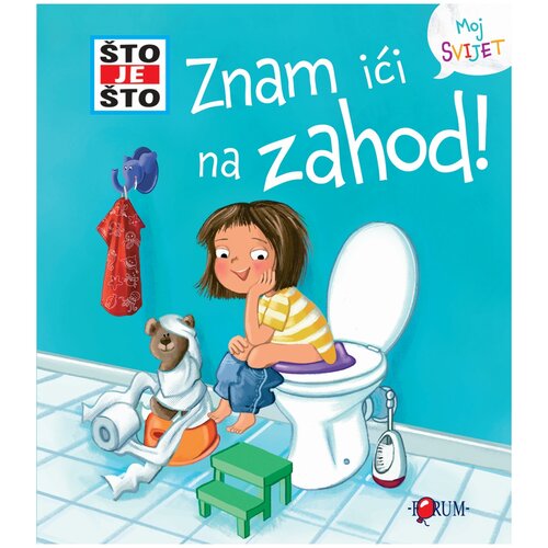 FORUM &Scaron;to je &scaron;to? Znam ići na zahod! - slikovnica s prozorčićima Cijene