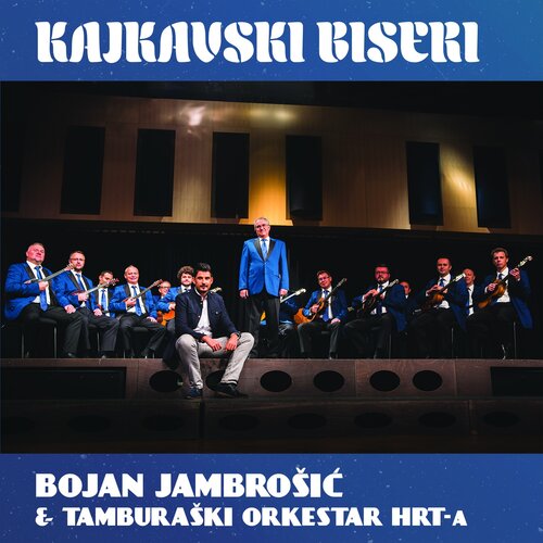 POSNETI MEDIJI BOJAN JAMBRO&Scaron;IĆ & TAMBURA&Scaron;KI ORKESTAR HRT-a - KAJKAVSKI BISERI, (21011543) Cene
