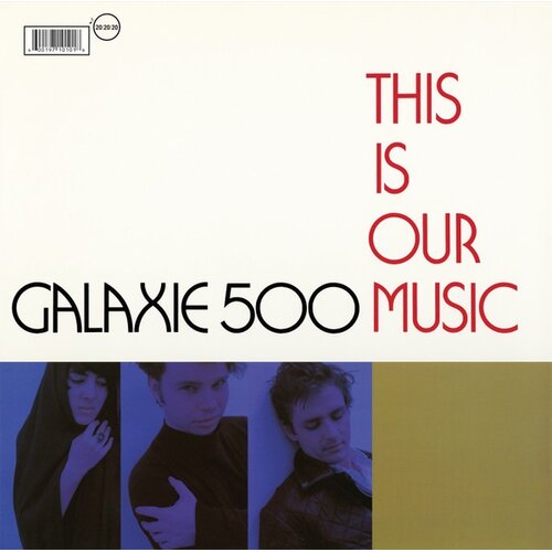  Galaxie 500-This Is Our Music Cene