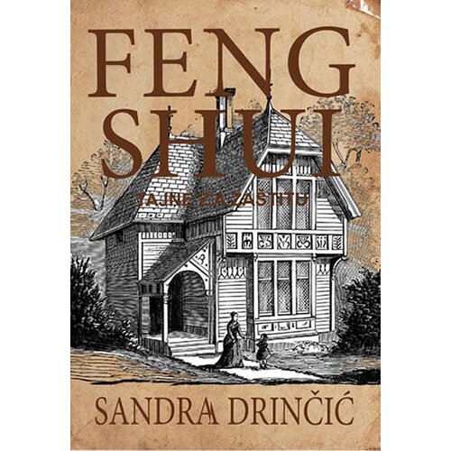 Feng Shui Institut - Sandra Drinčić Sandra Drinčić - Feng Shui: tajne za za&amp;scaron;titu Slike