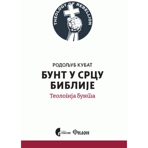 Službeni Glasnik Rodoljub Kubat - Bunt u srcu Biblije Slike