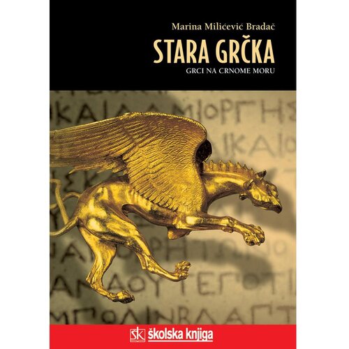 &amp;Scaron;kolska knjiga STARA GRČKA - GRCI NA CRNOME MORU - biblioteka LUCIUS - Marina Milićević Bradač Slike