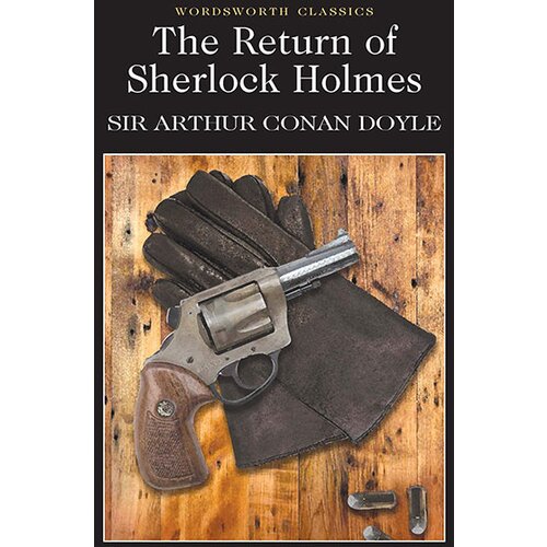 Wordsworth Editions Arthur Conan Doyle - The Return of Sherlock Holmes Slike
