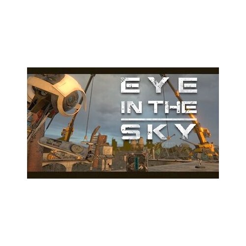  Eye in the Sky [VR] Steam Key GLOBAL Cene