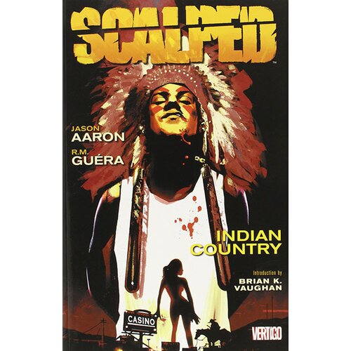 Diamond Comic Distributors Jason Aaron, R. M. Guera - Scalped: Indian Country, Vol. 1 Cene