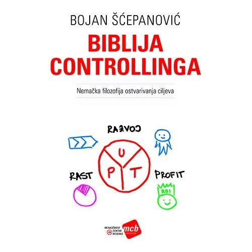 MCB edukacija Bojan &amp;Scaron;ćepanović
 - Biblija controllinga Slike