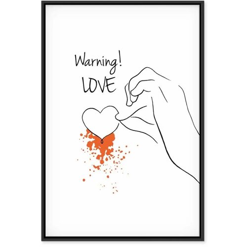  Slika - Warning! Love (1 Part) Vertical 60x90 U crnom drvenom okviru Cene