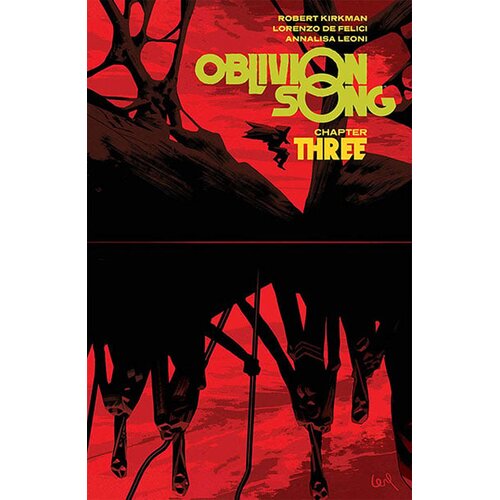 Diamond Comic Distributors Robert Kirkman, Lorenzo De Felici, Annalisa Leoni - Oblivion Song By Kirkman &amp;amp; De Felici Volume 3 Slike