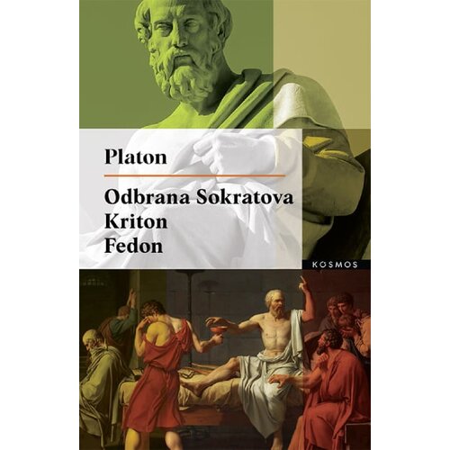 KOSMOS IZDAVAŠTVO Platon - Odbrana Sokratova; Kriton; Fedon Cene