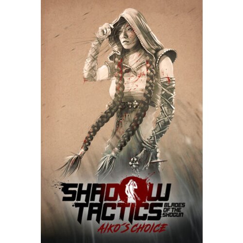 Steam Shadow Tactics: Blades of the Shogun - Aiko's Choice (DLC) (PC) Key EUROPE Cene