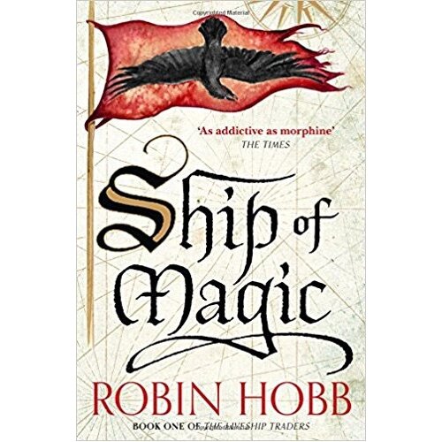 Harper Collins Publishers Ltd Robin Hobb - Ship Of Magic (The Liveship Traders, Book 1) Cene