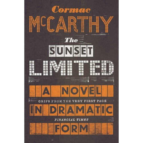 Macmillan Distribution Cormac McCarthy - The Sunset Limited: A Novel in Dramatic Form Cene