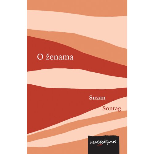 &amp;Scaron;trik Suzan Sontag - O ženama Slike