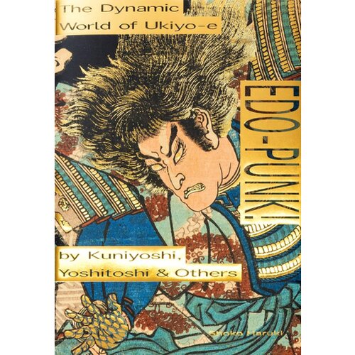  Edo-Punk!: The Dynamic World of Ukiyo-e Cene