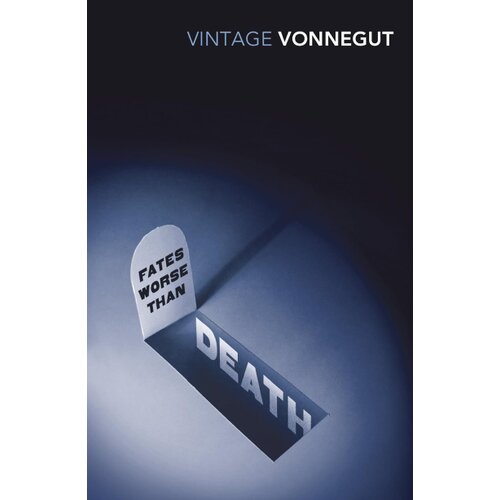 The Book Service Kurt Vonnegut - Fates Worse Than Death Cene