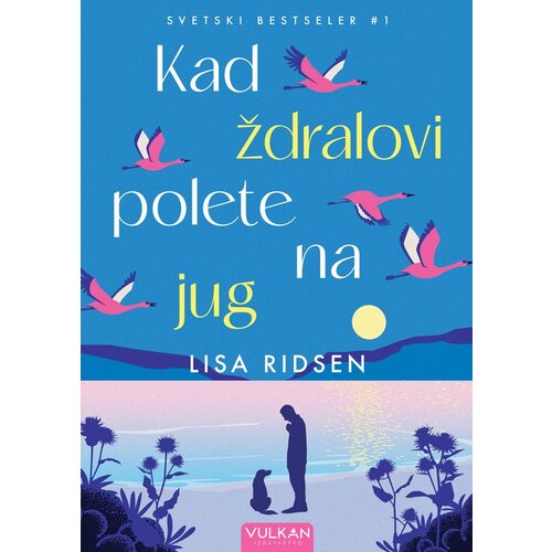 Vulkan Izdavaštvo Kad ždralovi polete na jug Cene