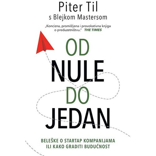 Laguna Blejk Masters,Piter Til - Od nule do jedan Cene
