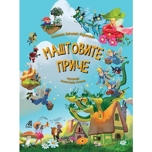 Zebra Publishing Snežana Kićović Pejaković - Maštovite priče Cene