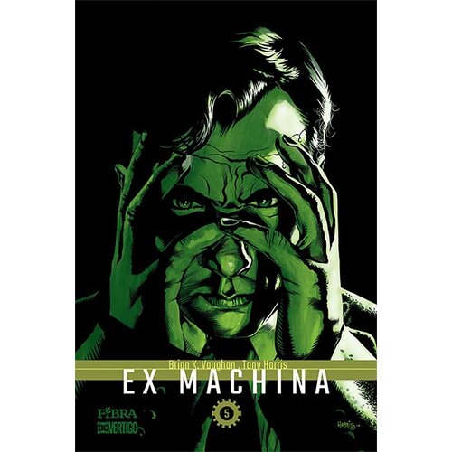 Fibra Brian K. Vaughan, Tony Harris
 - Ex Machina: Knjiga peta Slike