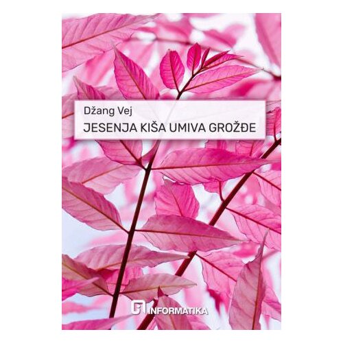 Informatika Jesenja kiša umiva grožđe Cene