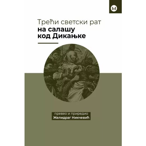 Štampar Makarije Želidrag Nikčević - Treći svetski rat na salašu kod Dikanjke Cene