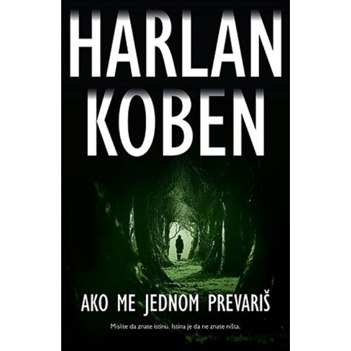 Laguna AKO ME JEDNOM PREVARIŠ - Harlan Koben ( 9095 ) Cene