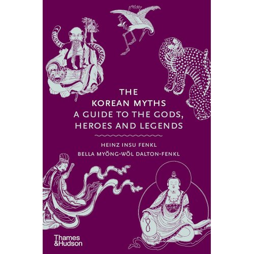 Hachette Heinz Insu Fenkl - The Korean Myths: A Guide to the Gods, Heroes and Legends Cene