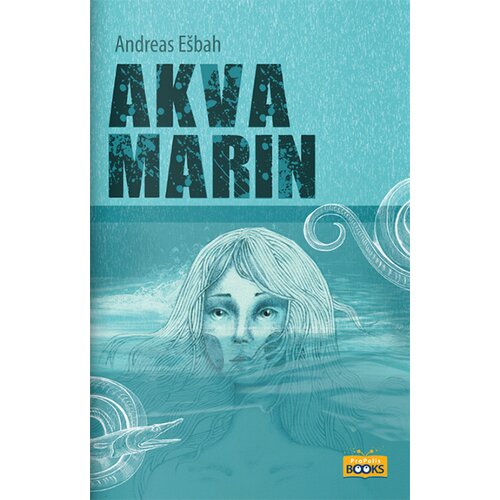 Propolis Books Andreas Ešbah - Akvamarin Cene