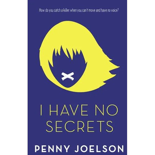 Harper Collins Publishers Ltd Penny Joelson - I Have No Secrets Slike
