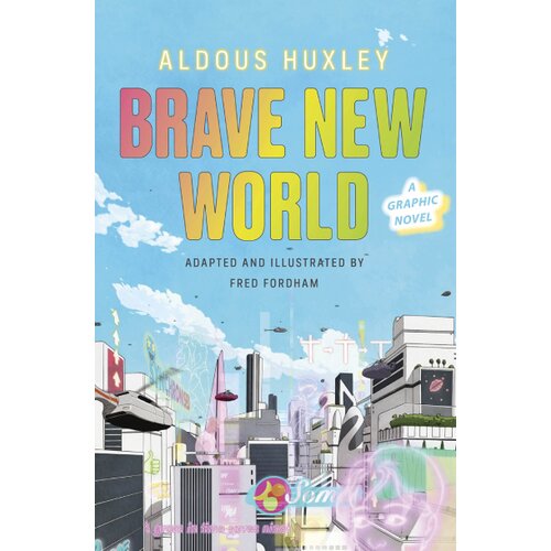 Random House Aldous Huxley - Brave New world: A graphic novel Slike