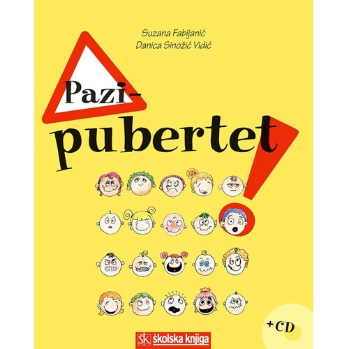 &amp;Scaron;kolska knjiga PAZI - PUBERTET! + CD - Suzana Fabijanić, Danica Sinožić Slike