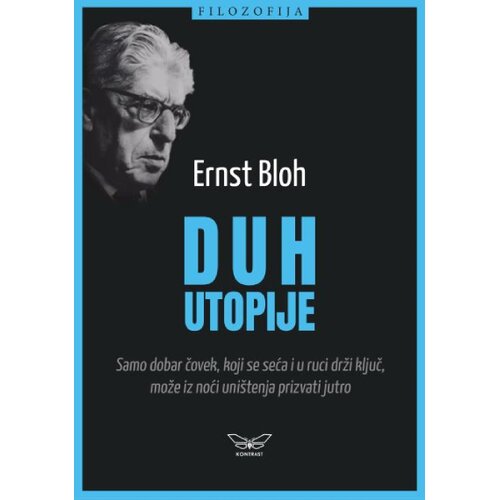 Kontrast izdava&amp;scaron;tvo Ernst Bloh - Duh utopije Slike