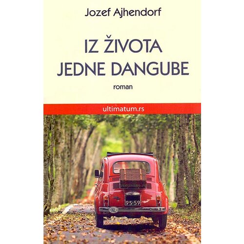 ultimatum.rs Jozef fon Ajhendorf
 - Iz života jedne dangube: roman Cene