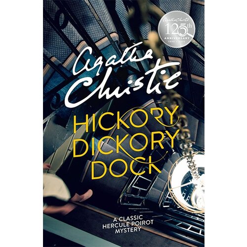 Harper Collins Publishers Ltd Agatha Christie - Poirot - Hickory Dickory Dock Cene