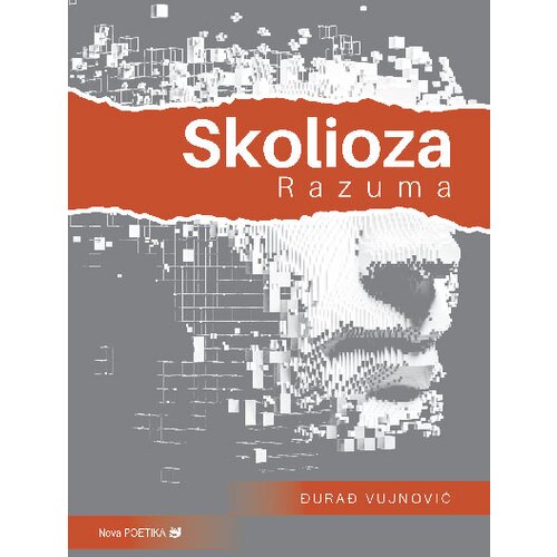 Nova poetika - Argus Books &amp;amp; Magazines Đurađ Vujnović
 - Skolioza razuma Slike
