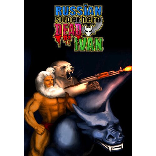 Steam Russian SuperHero Dead Ivan (PC) Key GLOBAL Cene