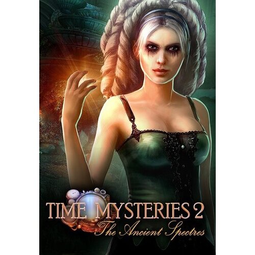 Steam Time Mysteries 2: The Ancient Spectres Key GLOBAL Cene