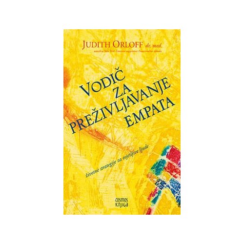 Cosmos Knjiga Judith Orloff
 - Vodič za preživljavanje empata Slike