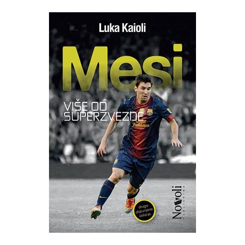 Novoli Luka Kaioli
 - Mesi, više od superzvezde Cene
