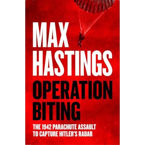 Harper Collins Publishers Ltd Max Hastings - Operation Biting Cene