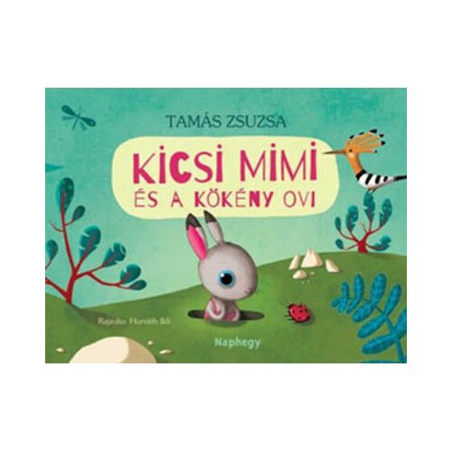 Libri Tam&aacute;s Zsuzsa - Kicsi Mimi &eacute;s a K&ouml;k&eacute;ny ovi Cene