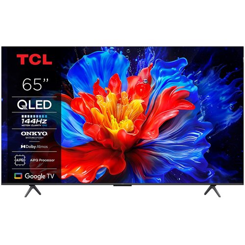 Tcl 65″P8K 4K qled tv 144HzGoogle tv; motion clarity pro;game master; onkyo 2.1; Cene