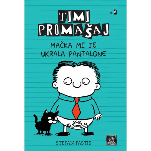 Publik Praktikum Timi Promašaj - Mačka mi je ukrala pantalone ( R0067 ) Slike