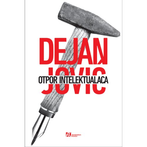 Akademska Knjiga Dejan Jović - Otpor intelektualaca Slike