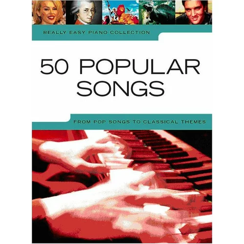 Music Sales Really Easy Piano: 50 Popular Songs Notna glasba